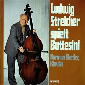 LUDWIG STREICHER / ルートヴィヒ・シュトライヒャー / SPIELT BOTTESINI