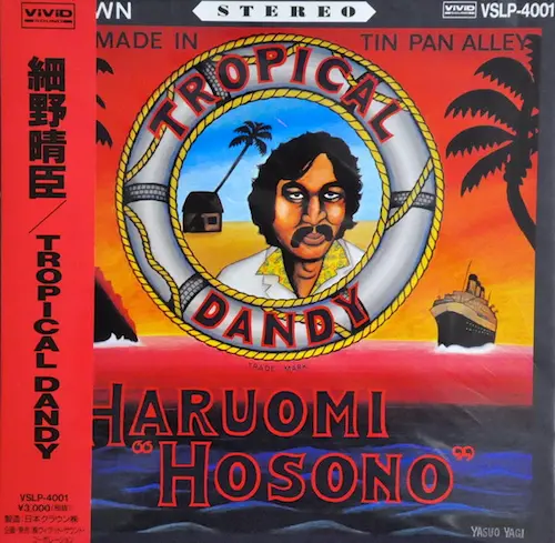 HARUOMI HOSONO / 細野晴臣 / TROPICAL DANDY