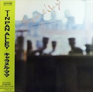 TIN PAN ALLEY / ティン･パン･アレー / キャラメル･ママ