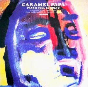 V.A. / オムニバス / CARAMEL PAPA PANAM SOUL IN TOKYO