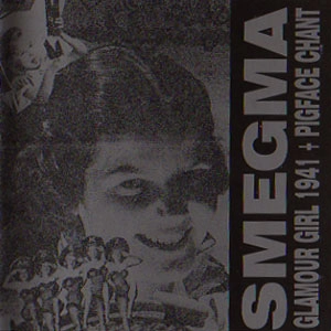 SMEGMA / スメグマ / ＧＬＡＭＯＵＲ ＧＩＲＬ １９４１＋Ｐ