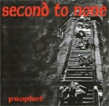SECOND TO NONE (JPN) / PROPHET