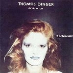 THOMAS DINGER / トマス・ディンガー / 我が為に
