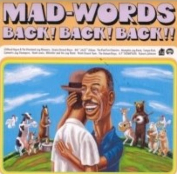 MAD-WORDS / マッドワーズ / バック・バック・バック