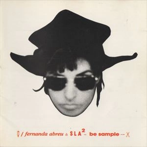 FERNANDA ABREU / フェルナンダ・アブレウ / SLA2 BE SAMPLE