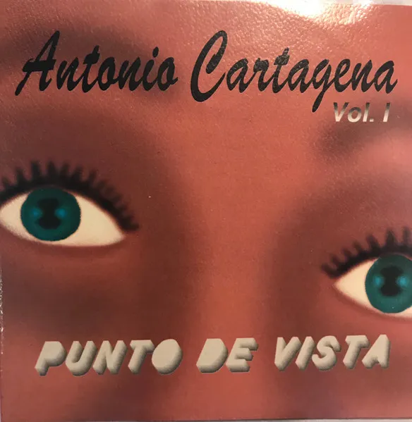 ANTONIO CARTAGENA / PUNTO DE VISTA VOL.1