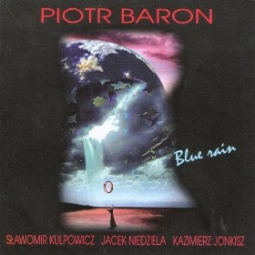 PIOTR BARON / ピョートルバロン / BLUE RAIN