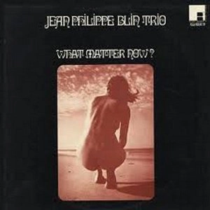 JEAN-PHILIPPE BLIN / WHAT MATTER NOW ?