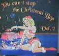 VA (ROCKABILLY CHRISTMAS COMPILATION) / YOU CAN'T STOP THE CHRISTMAS BOP 2