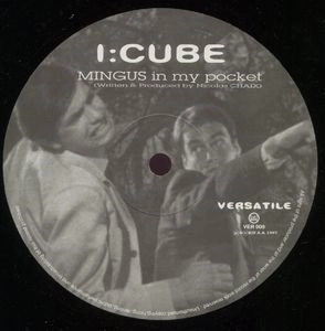 I:CUBE / アイ・キューブ / MINGUS IN MY POCKET