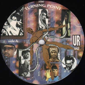 UR / アンダーグラウンド・レジスタンス / TURNING POINT