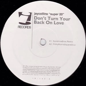 JAY COLLINS / DON'T TURN YOUR BACK ON LOVE