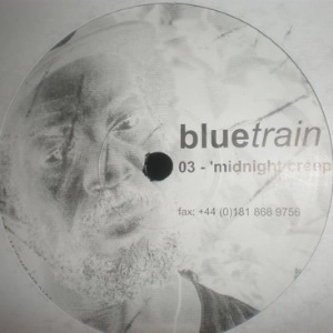 BLUETRAIN (TECHNO) / MIDNIGHT CREEPER