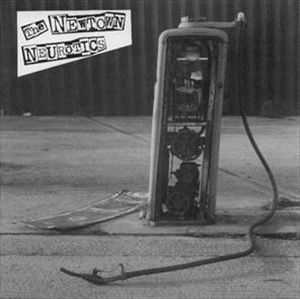 NEWTOWN NEUROTICS / WHEN THE OIL RUNS OUT