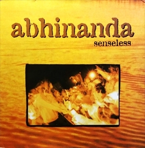 ABHINANDA / SENSELESS