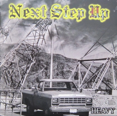 NEXT STEP UP / HEAVY