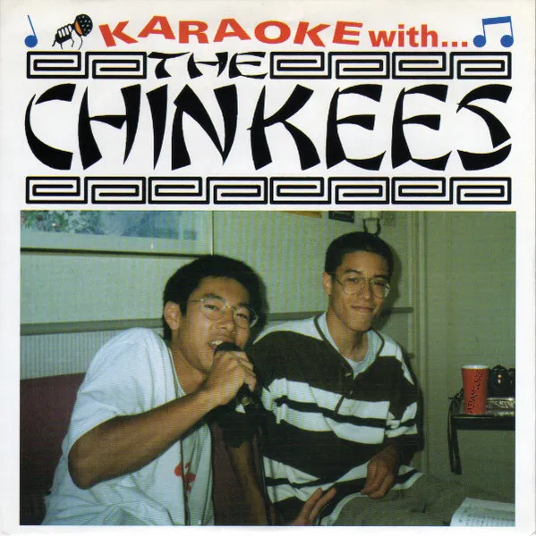 CHINKEES / KARAOKE WITH...