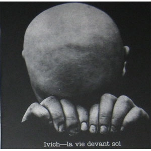 IVICH / LA VIE DEVANT SOI (10")