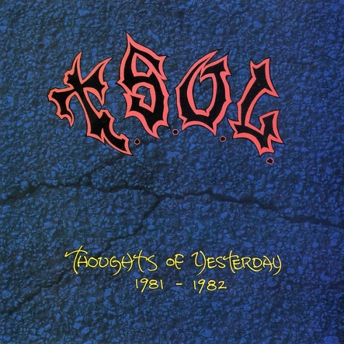 T.S.O.L. / THOUGHTS OF YESTERDAY 1981-1982