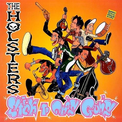 The HOLSTERS / STICK TO ONE'S GUN'S