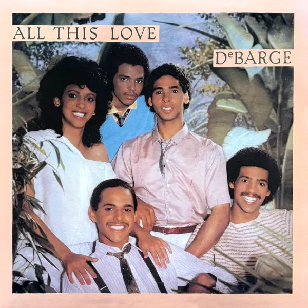 DEBARGE / デバージ / ALL THIS LOVE