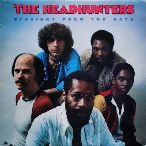 HEADHUNTERS / ヘッドハンターズ / STRAIGHT FROM THE GATE