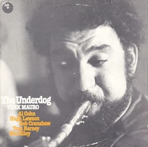 TURK MAURO / ターク・マウロ / UNDERDOG