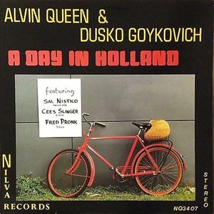DUSKO GOYKOVICH & ALVIN QUEEN / ダスコ・ゴイコヴィッチ&アルヴィン・クイーン / DAY IN HOLLAND
