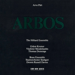 ARVO PART / アルヴォ・ペルト / ARBOS (CD)