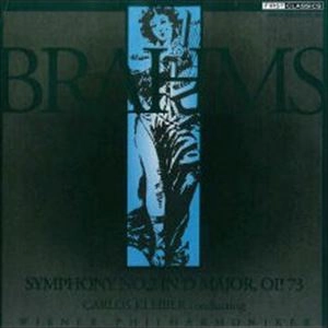 CARLOS KLEIBER / カルロス・クライバー / BRAHMS: SYMPHONY NO.2
