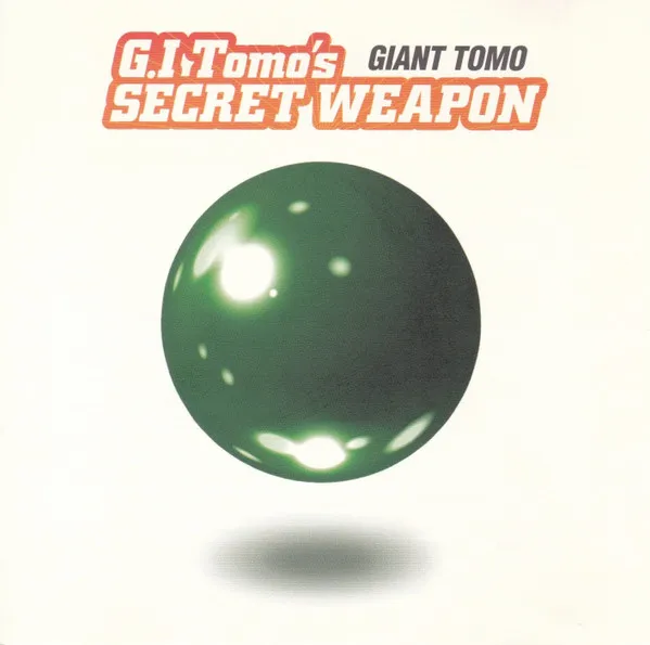 GIANT TOMO / ＳＥＣＲＥＴ　ＷＥＡＰＯＮ
