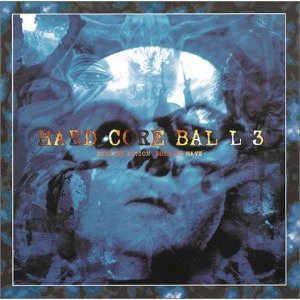 VA (STRAIGHT UP RECORDS) / ＨＡＲＤＣＯＲＥＢＡＬＬ３
