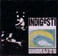 INDIGESTI / インディジェスティ / SGUARBOREALTA