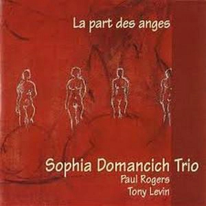 SOPHIA DOMANCICH(TRIO DAVENPORT) / ソフィア・ドミニカ / LA PART DES ANGES