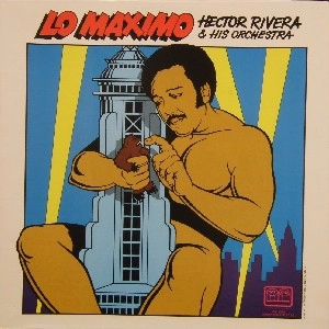 HECTOR RIVERA / エクトル・リベラ / LO MAXIMO (CD)