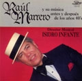 RAUL MARRERO / ラウル・マレーロ / Y SU MUSICA ANTES Y DESPUES DE LOS ANOS 40