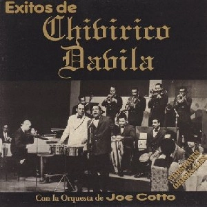 JOE COTTO / ジョー・コット / EXITOS DE CHIBIRICO DABILA