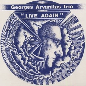 GEORGES ARVANITAS / ジョルジュ・アルヴァニタス / LIVE AGAIN