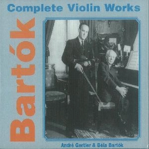 ANDRE GERTLER / アンドレ・ジェルトレル / BARTOK: COMPLETE VIOLIN WORKS