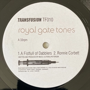 ROYAL GATE TONES / FISTFULL OF DABBLERS
