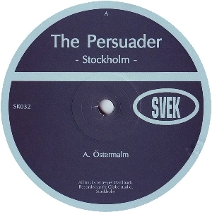 PERSUADER / パースエイダー (J. DAHLBACK) / STOCKHOLM