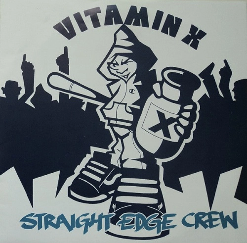 VITAMIN X / STRAIGHT EDGE CREW