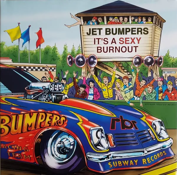 JET BUMPERS / IT'S A SEXY BURNOUT