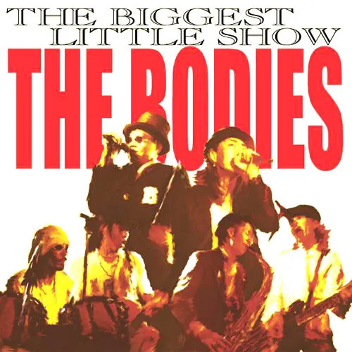 BODIES / ＢＩＧＧＥＳＴＬＩＴＴＬＥＳＨＯＷ