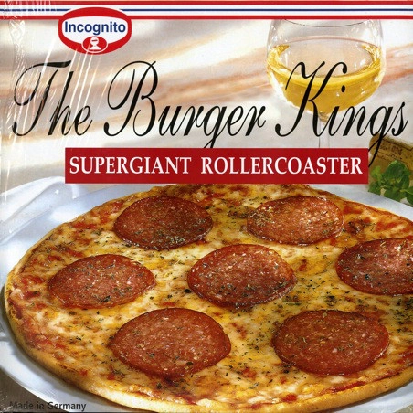 BURGER KINGS / SUPERGIANT ROLLERCOASTER