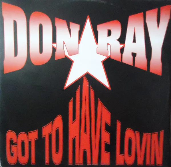 DON RAY / ドン・レイ / GOT TO HAVE LOVIN