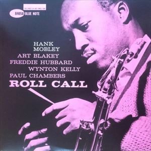 HANK MOBLEY / ハンク・モブレー / ROLL CALL