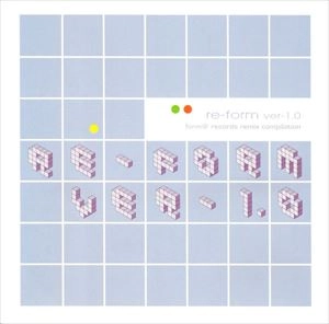 V.A. / オムニバス / RE-FORM VER-1.0