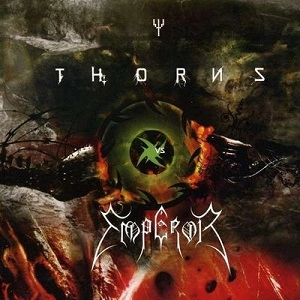 THORNS/EMPEROR / ソーンズ/エンペラー / THORNS VS EMPEROR