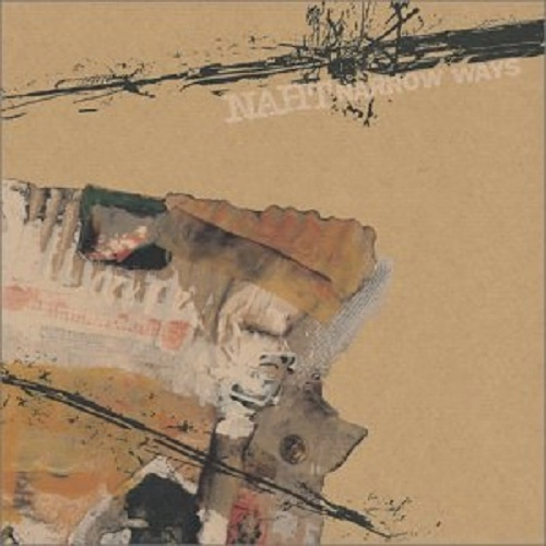 NAHT / ＮＡＲＲＯＷ　ＷＡＹＳ